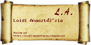 Loidl Anasztázia névjegykártya